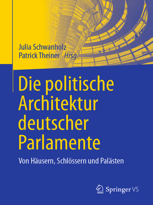 cover image of Die politische Architektur deutscher Parlamente